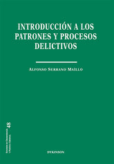 INTRODUCCION A LOS PATRONES Y PROCESOS DELICTIVOS - 9788411222754
